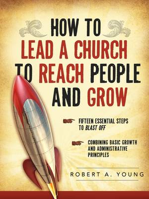 Book cover for How to Lead a Church to Reach People and Grow