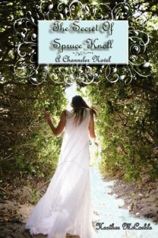 Cover of The Secret of Spruce Knoll