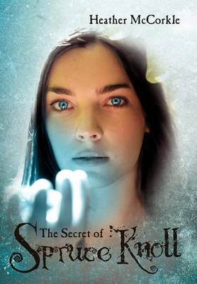 Book cover for The Secret of Spruce Knoll