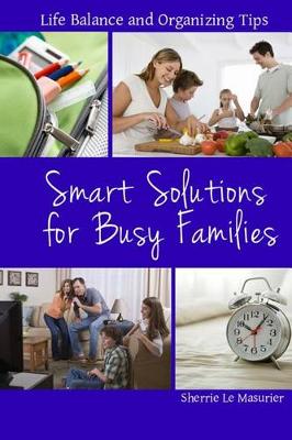 Book cover for Smart Solutions for Busy Families