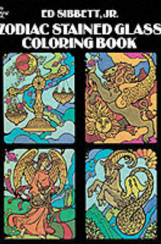 Cover of Zodiac Stained-Glass Colouring Book