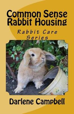 Book cover for Common Sense Rabbit Housing