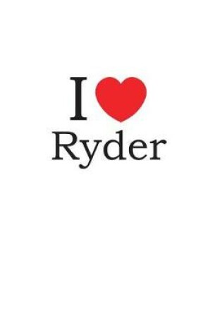 Cover of I Love Ryder