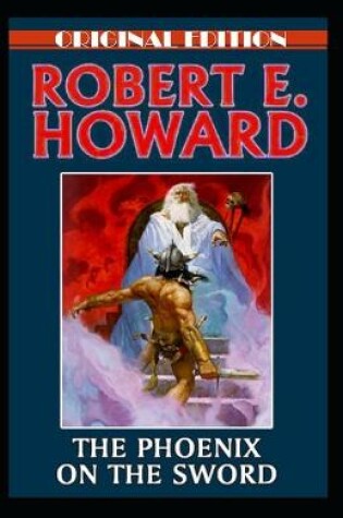 Cover of The Phoenix on the Sword-Original Edition(Annotated)