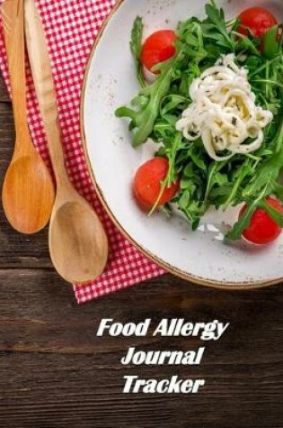 Cover of Food Allergy Journal Tracker