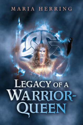 Cover of Legacy of a Warrior Queen