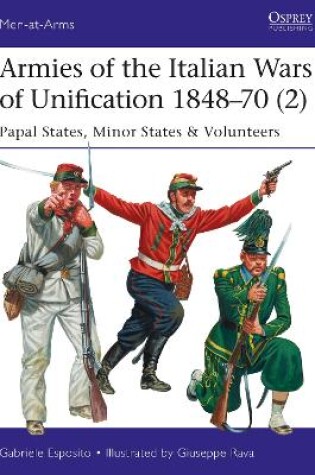 Cover of Armies of the Italian Wars of Unification 1848-70 (2)