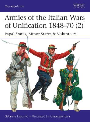 Book cover for Armies of the Italian Wars of Unification 1848-70 (2)