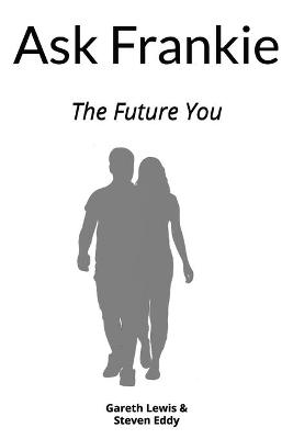 Book cover for Ask Frankie, The Future You