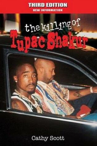 Cover of The Killing of Tupac Shakur 3rd Edition