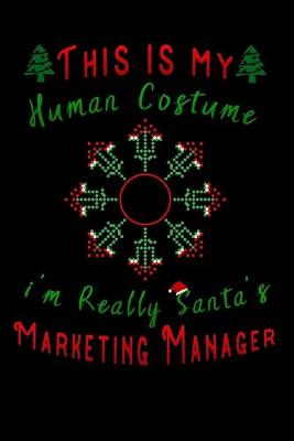 Book cover for this is my human costume im really santa's Marketing Manager