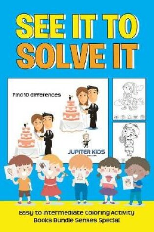 Cover of See It to Solve It