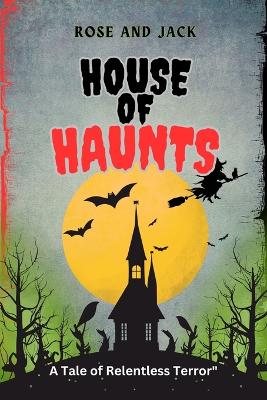 Book cover for House of Haunts