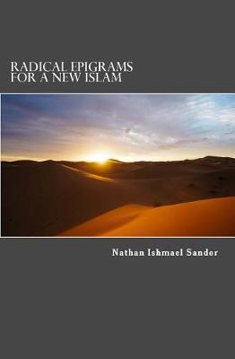 Cover of Radical Epigrams for a New Islam