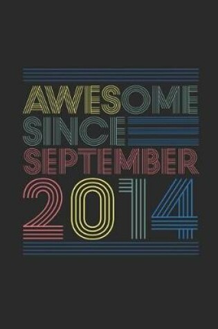 Cover of Awesome Since September 2014