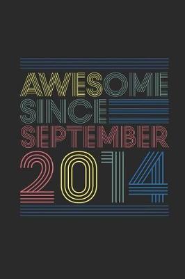 Book cover for Awesome Since September 2014