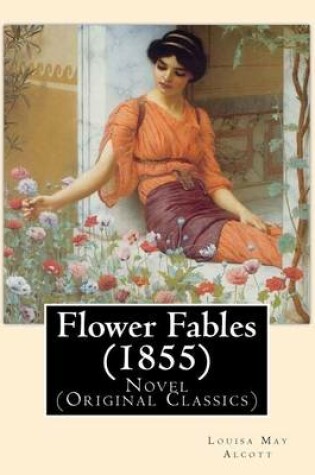 Cover of Flower Fables (1855). By
