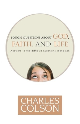 Book cover for Tough Questions About God, Faith and Life