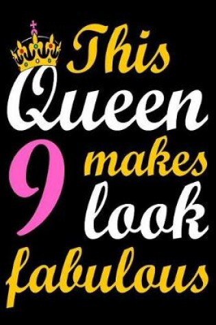 Cover of This Queen Makes 9 Look Fabulous