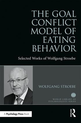 Cover of The Goal Conflict Model of Eating Behavior