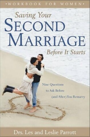 Cover of Saving Your Second Marriage Before it Starts
