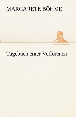 Book cover for Tagebuch Einer Verlorenen