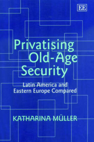 Cover of Privatising Old-Age Security