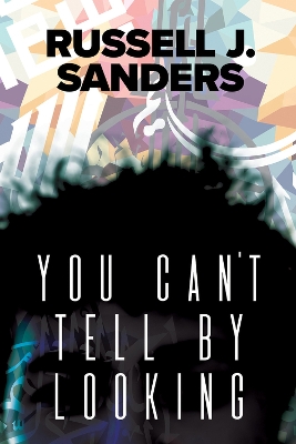 Book cover for You Can't Tell By Looking