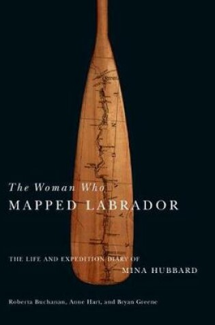 Cover of The Woman Who Mapped Labrador