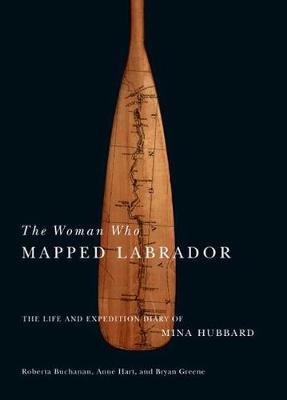 Book cover for The Woman Who Mapped Labrador