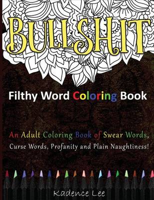 Cover of Filthy Word Coloring Book