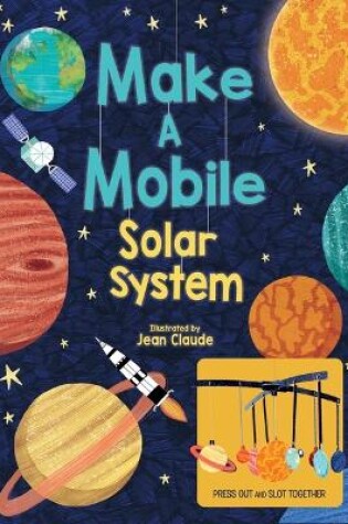 Cover of Make a Mobile: Solar System