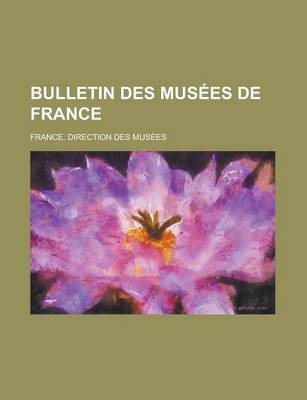 Book cover for Bulletin Des Musees de France