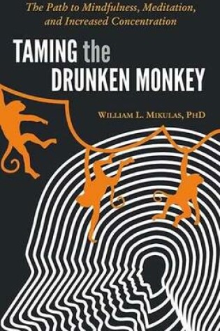 Cover of Taming the Drunken Monkey