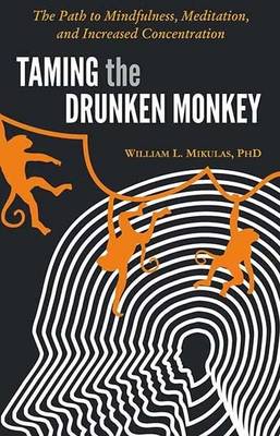 Book cover for Taming the Drunken Monkey