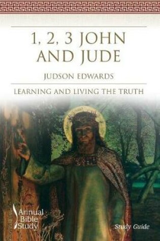 Cover of 1, 2, 3 John and Jude Annual Bible Study (Study Guide)