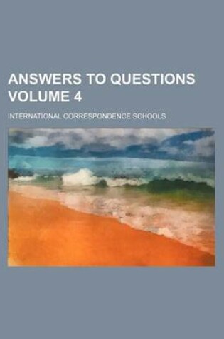 Cover of Answers to Questions Volume 4