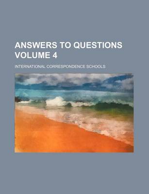 Book cover for Answers to Questions Volume 4