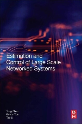 Cover of Estimation and Control of Large-Scale Networked Systems