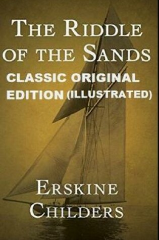 Cover of The Riddle of the Sands By Erskine Childers