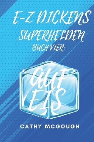Cover of E-Z Dickens Superhelden Buch Vier