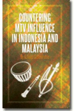 Cover of Countering MTV Influences in Indonesia and Malaysia