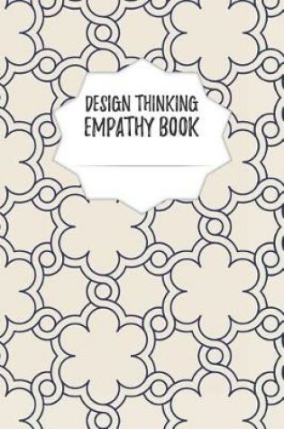 Cover of Design Thinking Empathy Book