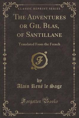 Book cover for The Adventures or Gil Blas, of Santillane