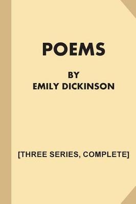 Book cover for Poems by Emily Dickinson [Three Series, Complete] (Large Print)