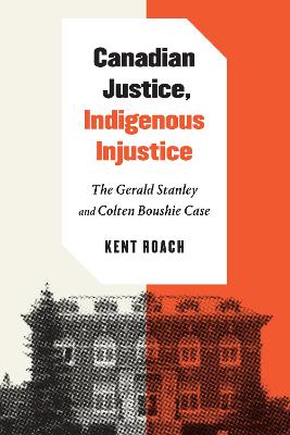 Book cover for Canadian Justice, Indigenous Injustice