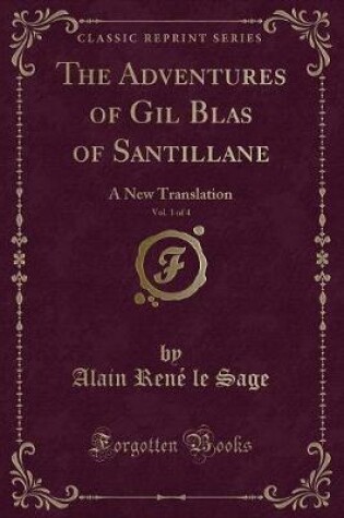 Cover of The Adventures of Gil Blas of Santillane, Vol. 1 of 4