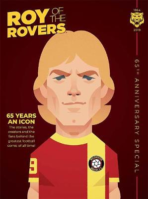 Book cover for Roy of the Rovers: 65th Anniversary Special