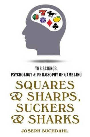 Cover of Squares and Sharps, Suckers and Sharks