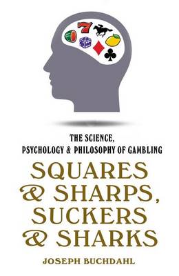 Book cover for Squares and Sharps, Suckers and Sharks